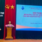 Hội nghị tập huấn bồi dưỡng chuyên môn-nghiệp vụ cho cán bộ, nhà giáo giảng dạy giáo dục nghề nghiệp